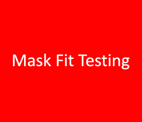 Mask Fit Testing - N95