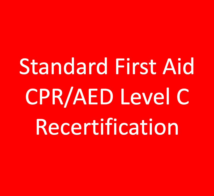 Standard First Aid with CPR/AED Level C Recertification