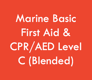 Marine Basic First Aid with CPR/AED Level C - Blended